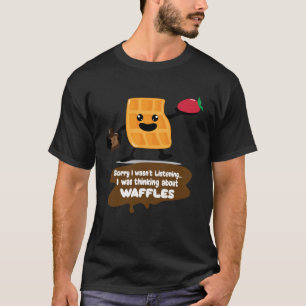 Camiseta Pensando en comer waffles sirope Cute Waffle