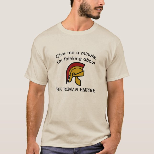 Camiseta Pensando en el Imperio Romano (Anverso)