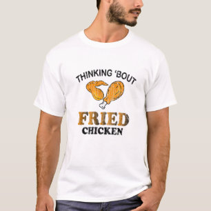 Camiseta Pensando en el pollo frito Funny Eater Lover Gra