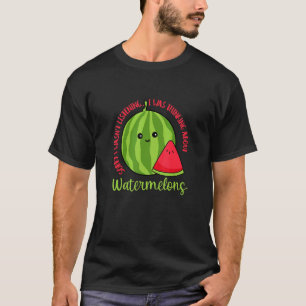 Camiseta Pensando en las sandías Melón de fruta tropical