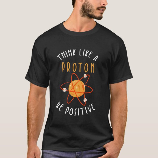 Camiseta Pensar Como Una Protección Ser Positivo (Anverso)