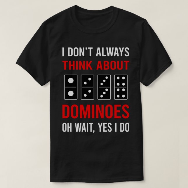 Camiseta Pensar en Dominoes (Diseño del anverso)