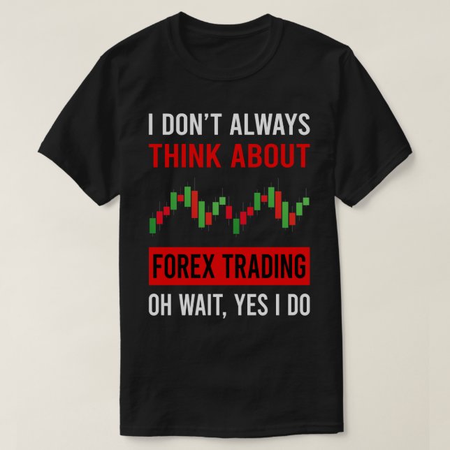 Camiseta Pensar en el operador comercial de Forex (Diseño del anverso)