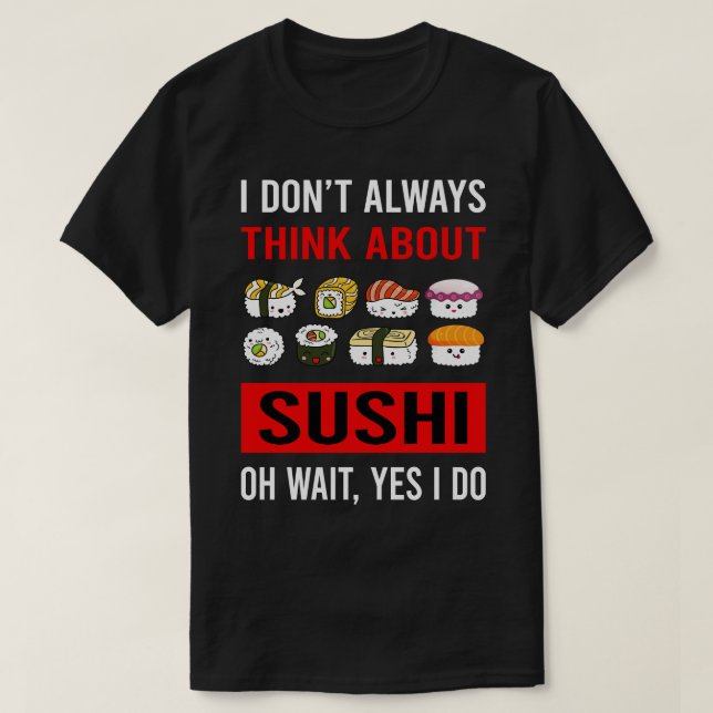Camiseta Pensar en el sushi (Diseño del anverso)