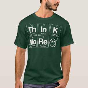 Camiseta Pensar en elementos de tabla más periódicos Cienci