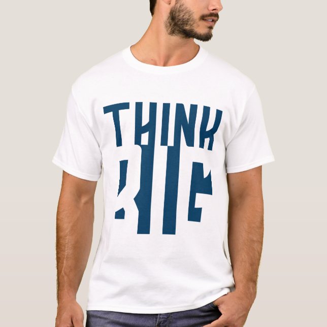 Camiseta Pensar en gran motivación (Anverso)