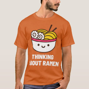 Camiseta Pensar en la comida japonesa Ramen Anime Funny 290