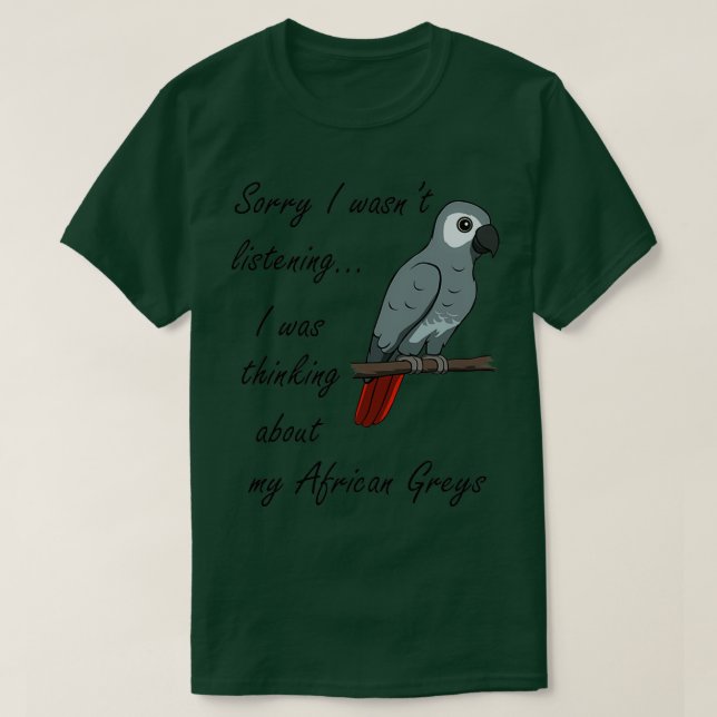 Camiseta Pensar en los loros grises africanos es divertido (Diseño del anverso)