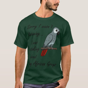 Camiseta Pensar en los loros grises africanos es divertido