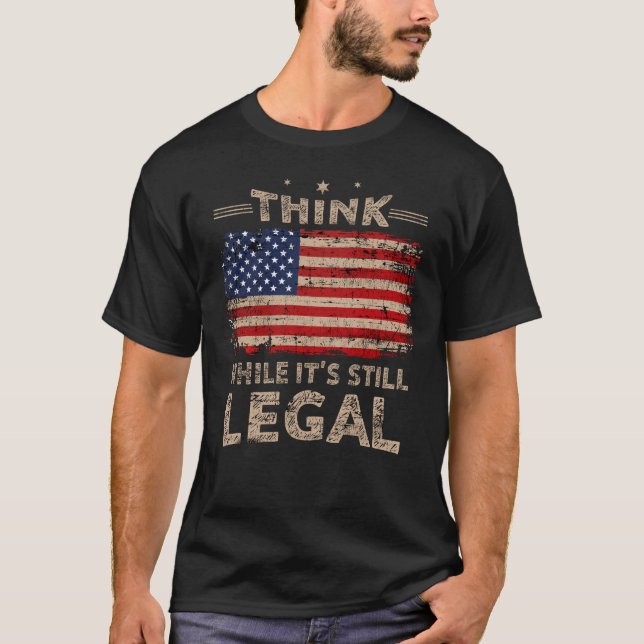 Camiseta Pensar mientras los hombres siguen siendo legales (Anverso)