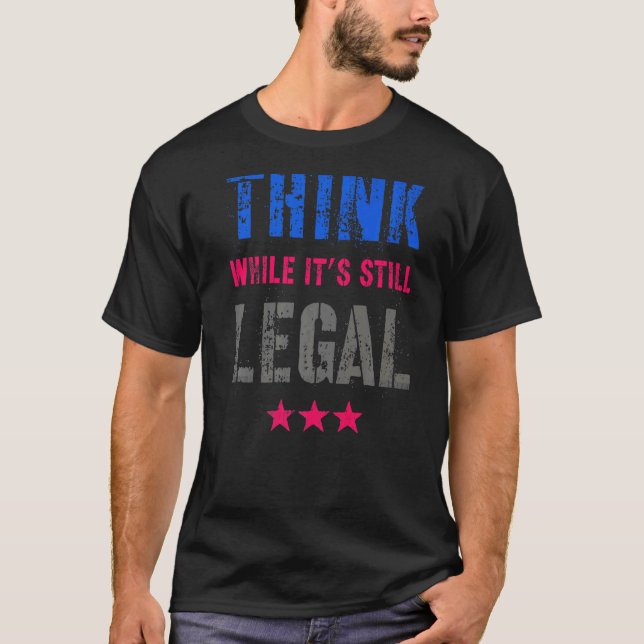 Camiseta Pensar Mientras Sigue Siendo Legal Reformista Prog (Anverso)