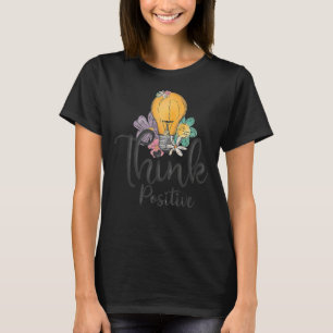 Camiseta Pensar Positivo Ser Feliz Retro Groovy Motivaciona