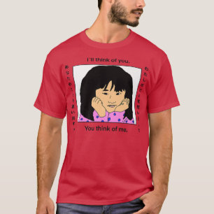 Camiseta Pensaré en ti, piensas en mí