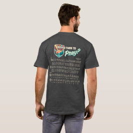 Camiseta ¿Pensaste en rezar camisetas?