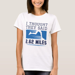 Camiseta Pensé Que Decían 3.62 Millas