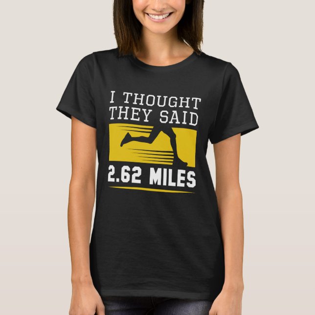 Camiseta Pensé Que Decían 3.62 Millas (Anverso)