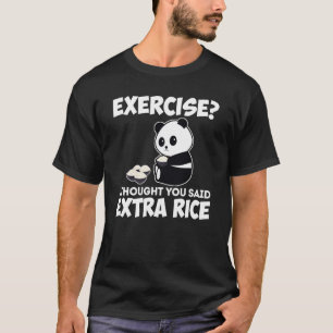 Camiseta Pensé Que Dijiste Diversión De Comida Asiática De 