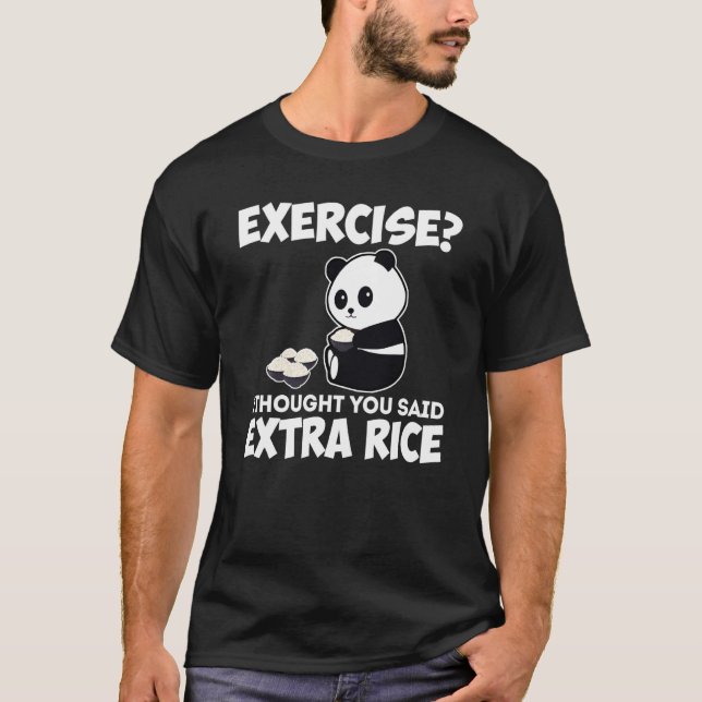 Camiseta Pensé Que Dijiste Diversión De Comida Asiática De  (Anverso)