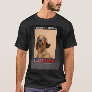 Camiseta Pensé Que Olía Un Meme De Rat Karen