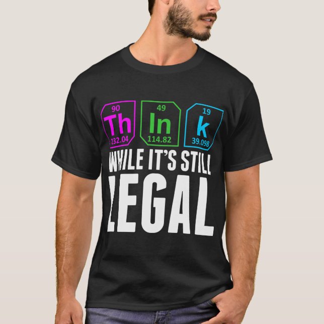 Camiseta Pensemos Que Aún Es La Química De La Ciencia Legal (Anverso)