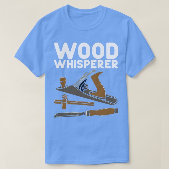 Camiseta penter Wood Whisperer (Diseño del anverso)