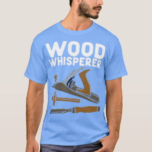 Camiseta penter Wood Whisperer