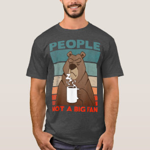 Camiseta People Not a Big Fan Coffee Bear Funny Vintage 