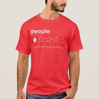 Camiseta People One Star Total Nightmare Would Not Recommen
