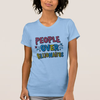 Camiseta People Over Billionaires