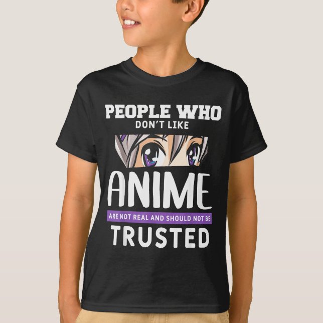 Camiseta People Who Don't Like Anime Funny Japanese Manga O (Anverso)