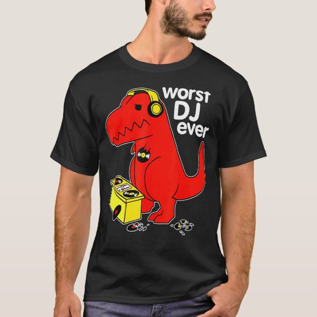 Camiseta Peor Dj Cada Vez Divertido T Rex Dinosaur Sarcásti (Anverso)