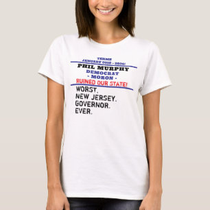 Camiseta Peor gobernador de NJ jamás Murphy EDITAR Nombre