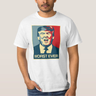 Camiseta PEOR QUE NUNCA - Poster Anti-Trump - Anti-Trump
