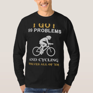 Camiseta Peor situación de vida en el pedal: 99 problemas, 