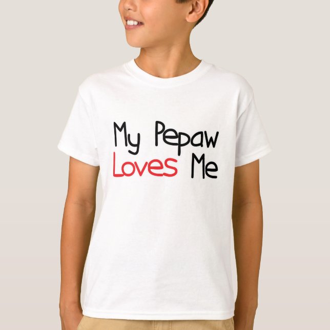 Camiseta Pepaw me ama (Anverso)