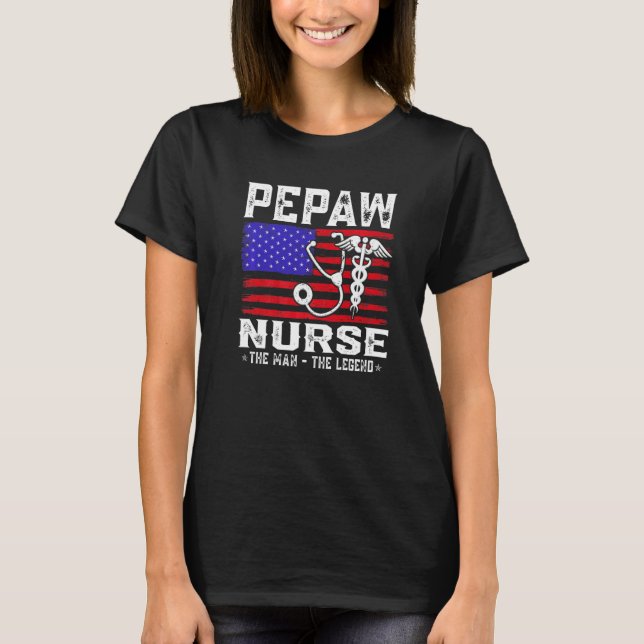 Camiseta Pepaw Nurse The Man The Legend American Flag (Anverso)