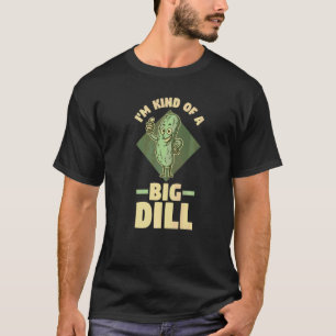 Camiseta Pepino Encurtido Vegano Soy Un Poco Un Gran Dill