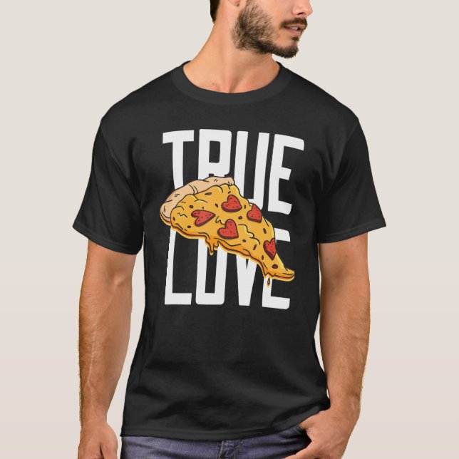 Camiseta Pepperoni Pizza Es Mi Verdadero Amor Restauración  (Anverso)