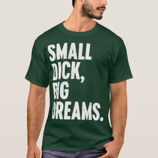 CAMISETA PEQUEÑA DICK GRANDES SUEÑOS BLANCOS DIVERSIÓN