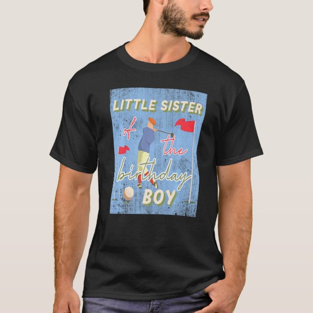 Camiseta Pequeña Hermana De Birthday Boy Tema De Golf (Anverso)