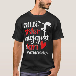 Camiseta Pequeña Hermana Mayor Fanática Bailar Con Una Bail