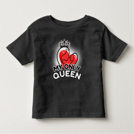 Camiseta pequeña : Mi única reina (negra)
