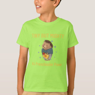 Camiseta "Pequeña pero poderosa - ¡Potencia preescolar K4!"