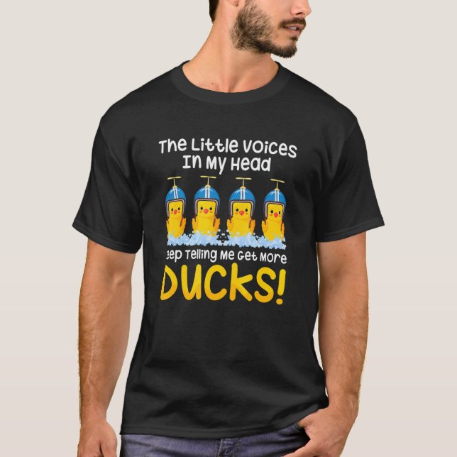 Camiseta Pequeña Voz En Mi Cabeza Que Me Dice Más Patos (Anverso)
