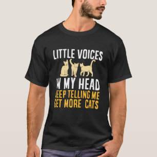 Camiseta Pequeñas Voces En Mi Cabeza Me Dicen Que Consiga M