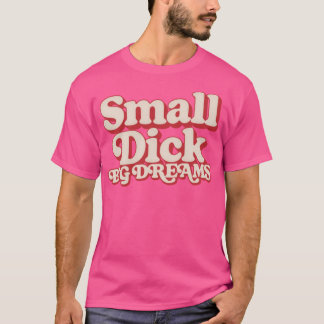 Camiseta Pequeño Dick Big Dreams Humorum Typography Design