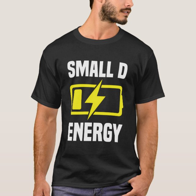 Camiseta Pequeño Dick Energy Funny Small D Energy Bde Big D (Anverso)