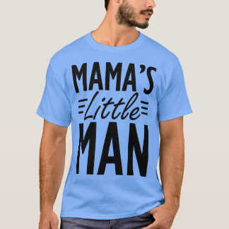 Camiseta Pequeño hombre de las mamás