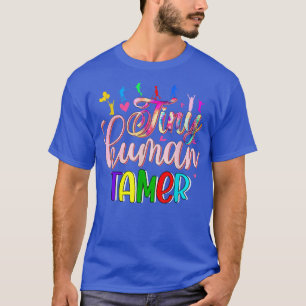 Camiseta Pequeño Human Tamer Day Care Funny Kindergarten Pr