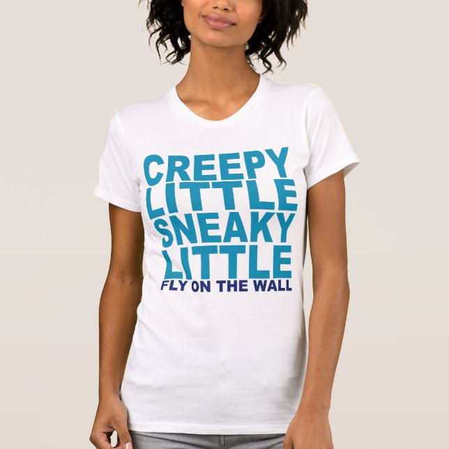 Camiseta Pequeño pequeño disimulado espeluznante (Anverso)